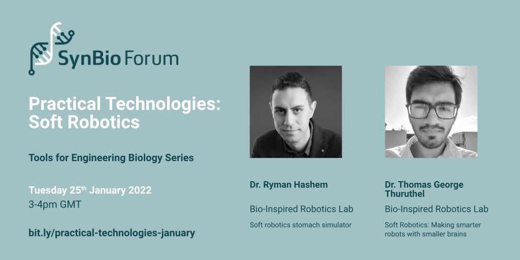 Practical Technologies: Soft Robotics with Dr Ryman Hashem and Dr Thomas George Thuruthel