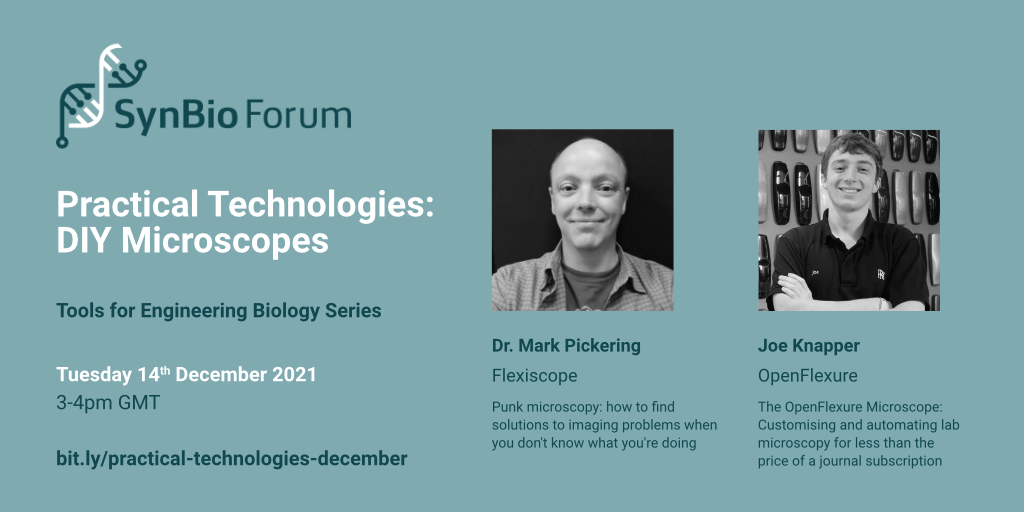Practical Technologies: DIY Microscopes with Dr. Mark Pickering and Joe Knapper
