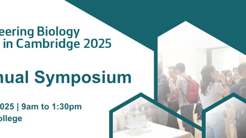 Photo of people networking at an event with the EngBio IRC logo and text reading: "1st Annual Symposium. Mon 7 July 2025 | 9am to 1:30pm. Homerton College"
