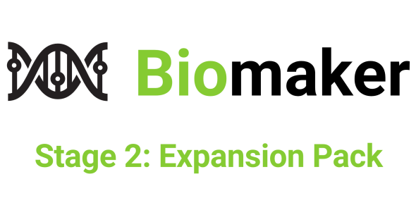 Biomaker Stage 2: Expansion Pack Biomaker Stage 2: Expansion Pack