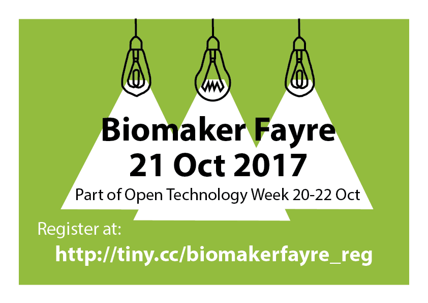 Call for Exhibitors for the Biomaker Fayre Exhibitors at Open Technology Week